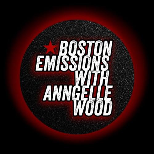 Boston Emissions with Anngelle Wood 